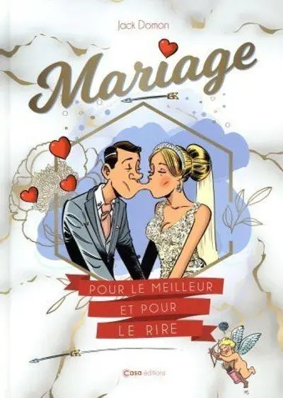 Mariage : Pour le meilleur et pour le rire