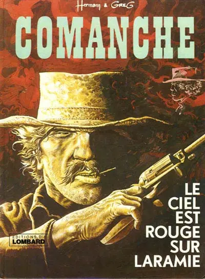 Comanche Tome 4 Le ciel est rouge sur Laramie