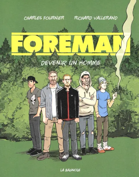 Foreman Devenir un homme