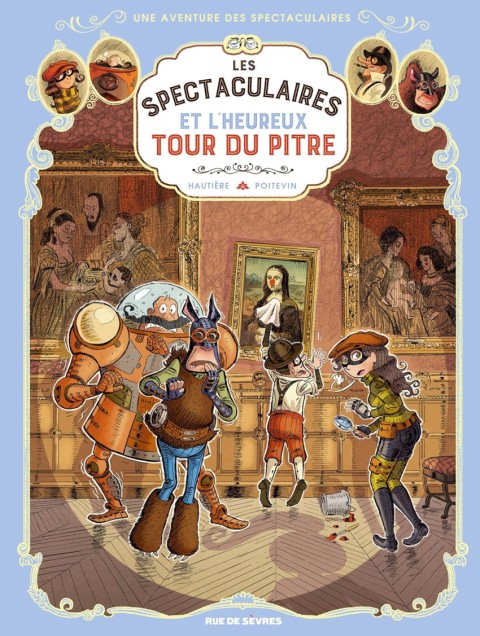Une aventure des Spectaculaires Tome 7 Les Spectaculaires et l'heureux tour du Pitre