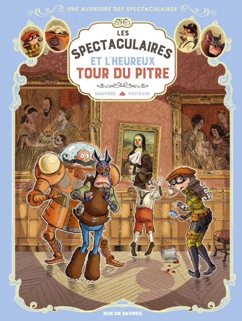 Une aventure des Spectaculaires Tome 7 Les Spectaculaires et l'heureux tour du Pitre