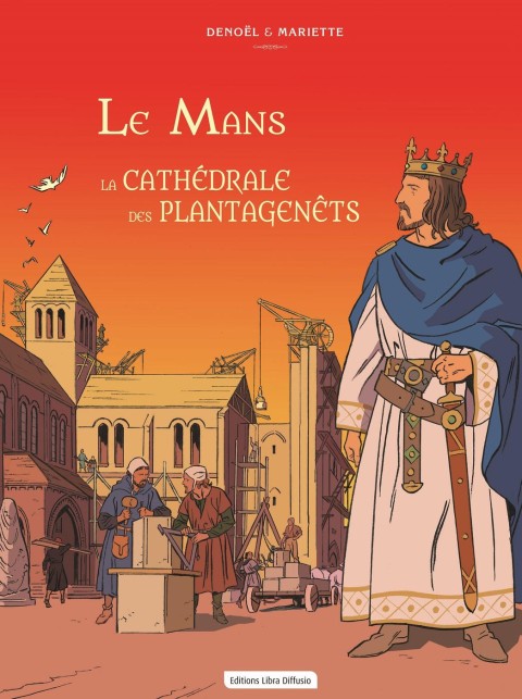 Le Mans La cathédrale des Plantagenêts