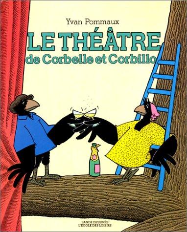 Couverture de l'album Corbelle et Corbillo Tome 3 Le Théâtre de Corbelle et Corbillo