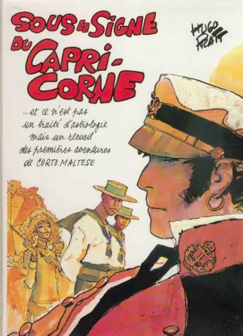 Corto Maltese Tome 3 Sous le signe du capricorne