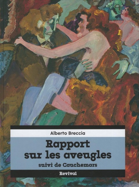 Rapport sur les aveugles Rapport sur les aveugles suivi de Cauchemars