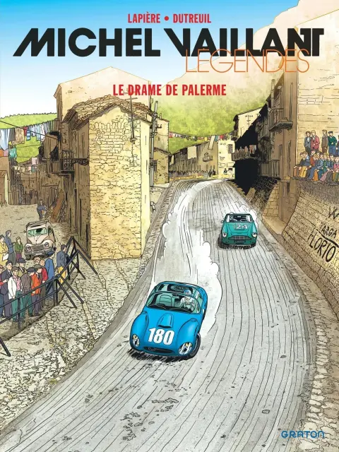 Michel Vaillant Légendes Tome 5 Le Drame de Palerme