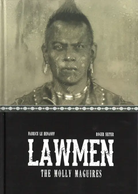 Couverture de l'album Lawmen Tome 2 The Molly Maguires
