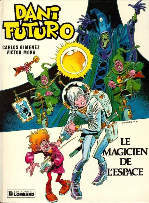 Dani Futuro Tome 7 Le magicien de l'espace