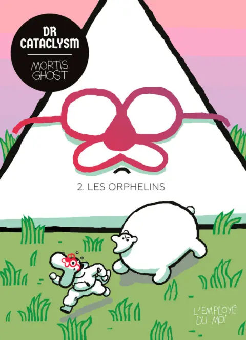 Dr Cataclysm Tome 2 Les orphelins