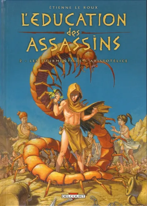 L'Éducation des assassins Tome 2 Les tourments de l'Aristotélice