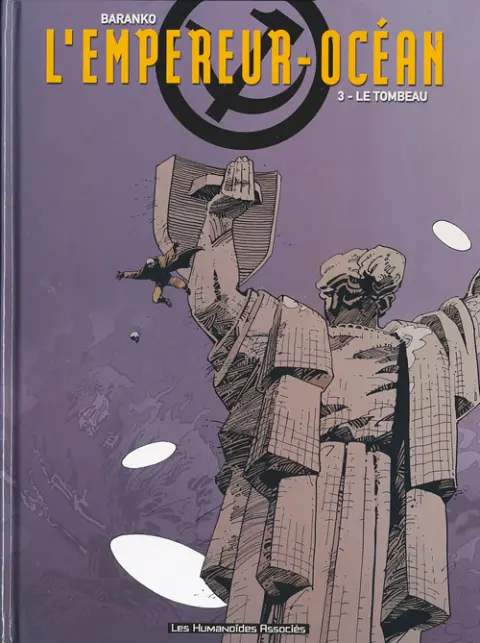 L'Empereur-Océan Tome 3 Le tombeau