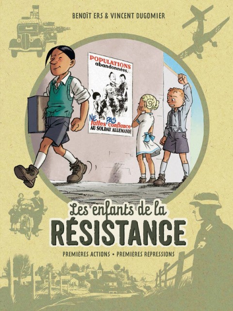 Les Enfants de la Résistance 1 Premières actions - Premières répressions