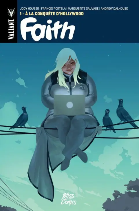 Faith Tome 1 À la conquête d'Hollywood