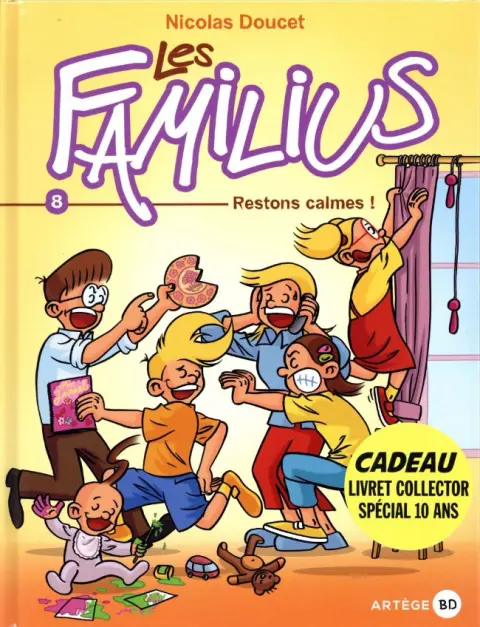 Les familius Tome 8 Restons calmes !