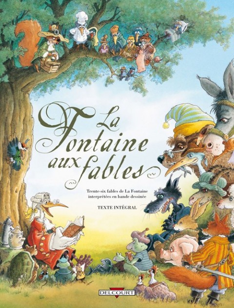 Couverture de l'album La Fontaine aux fables Intégrale