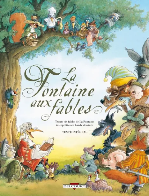La Fontaine aux fables Intégrale