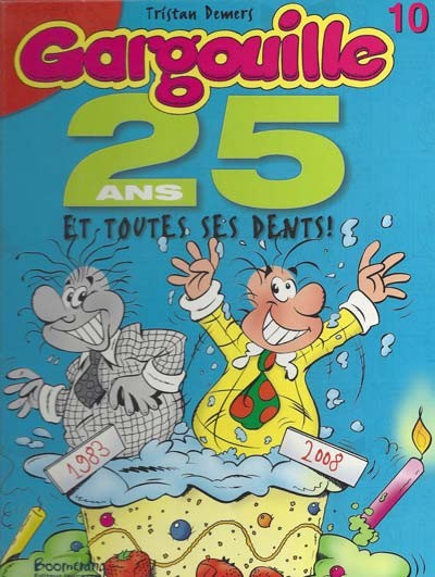 Couverture de l'album Gargouille Tome 10 25 ans et toutes ses dents