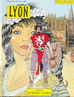 Histoire d'une ville Lyon