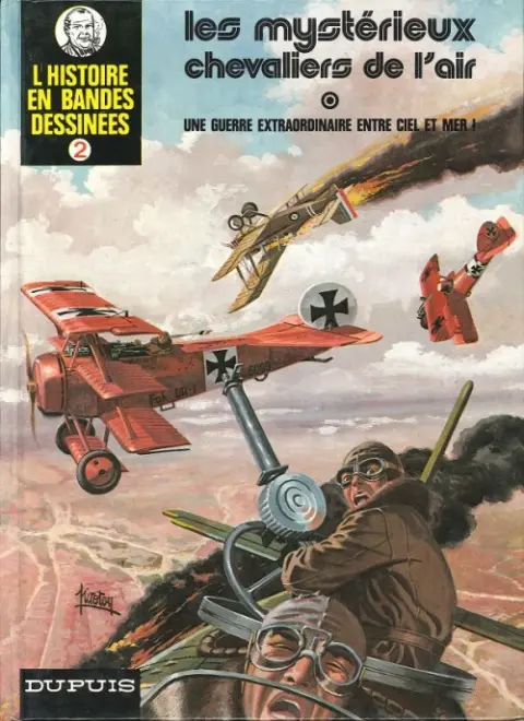 L'Histoire en Bandes Dessinées Tome 2 Les mystérieux chevaliers de l'air
