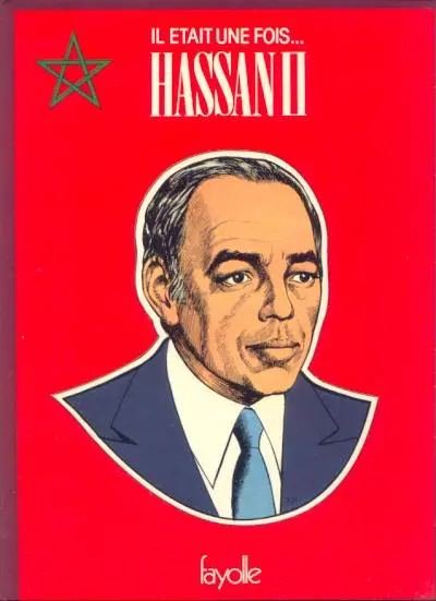 Il était une fois... Tome 5 Hassan II