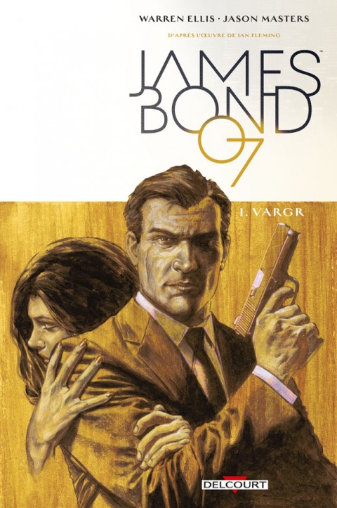 Couverture de l'album James Bond Tome 1 VARGR