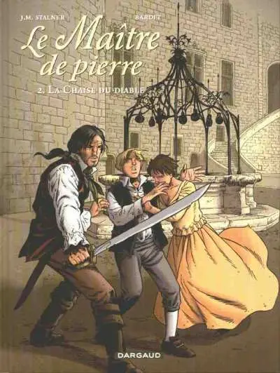 Le Maître de pierre Tome 2 La chaise du diable