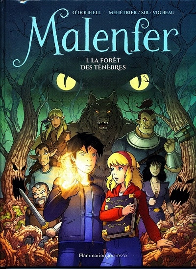 Couverture de l'album Malenfer Tome 1 La Forêt des Ténèbres