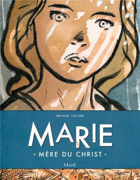 Marie : Mère du Christ