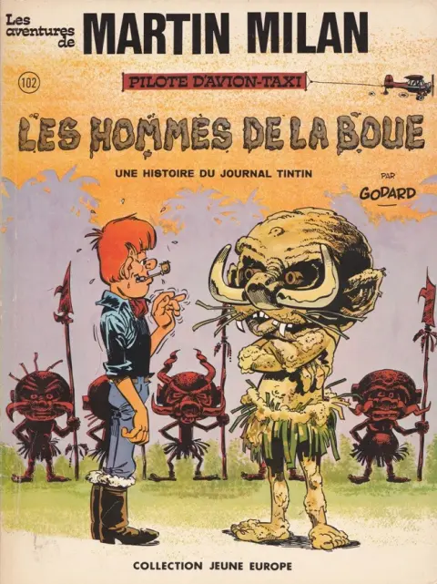 Martin Milan 1ère série Tome 5 Les hommes de la boue