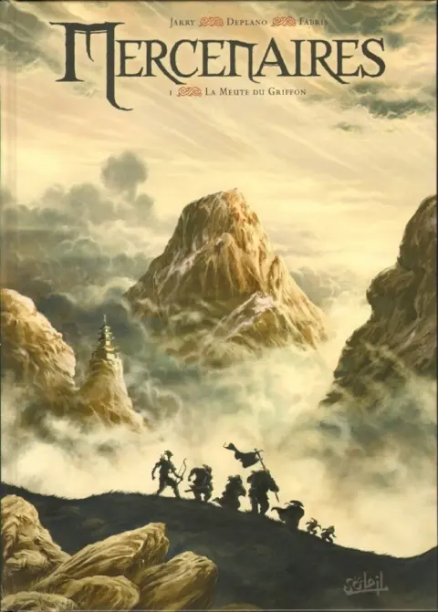 Mercenaires Tome 1 La Meute du Griffon