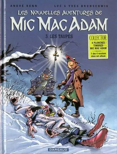 Les nouvelles aventures de Mic Mac Adam Tome 3 Les taupes
