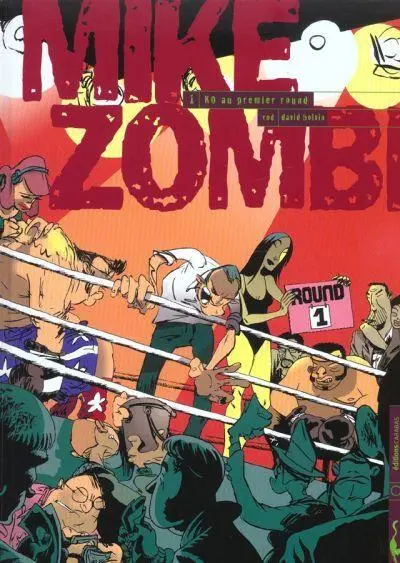 Mike Zombi Tome 1 KO au premier round