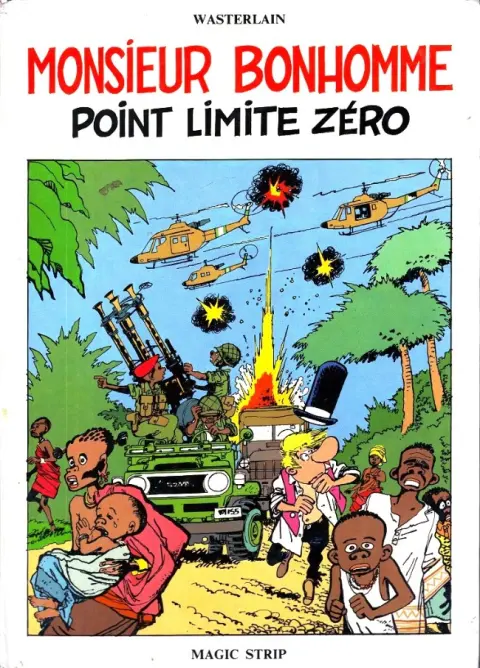 Monsieur Bonhomme Tome 2 Point limite zéro