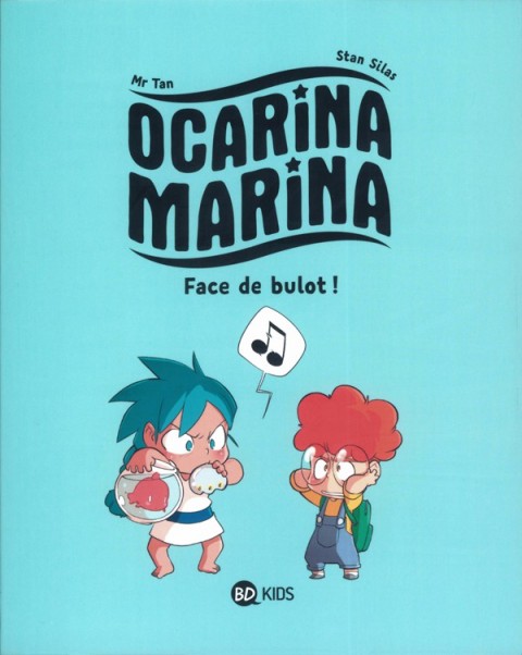 Couverture de l'album Ocarina Marina Tome 1 Face de bulot !