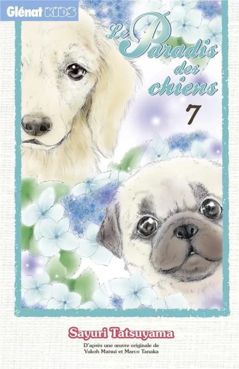 Le paradis des chiens Tome 7
