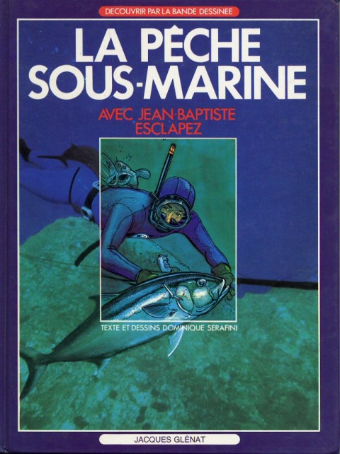 Couverture de l'album La Pêche sous-marine La Pêche sous-marine avec Jean-Baptiste Esclapez