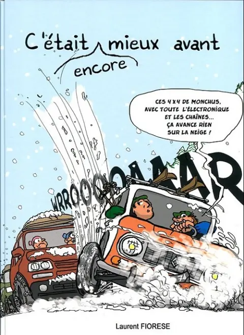 Les Péripéties de Roger et Fernand Tome 3 C'était (encore) mieux avant