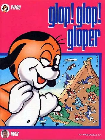 Pifou Tome 1 Glop! Glop! Gloper