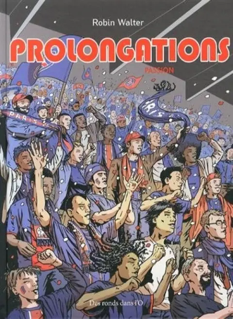 Prolongations Tome 1 Passion