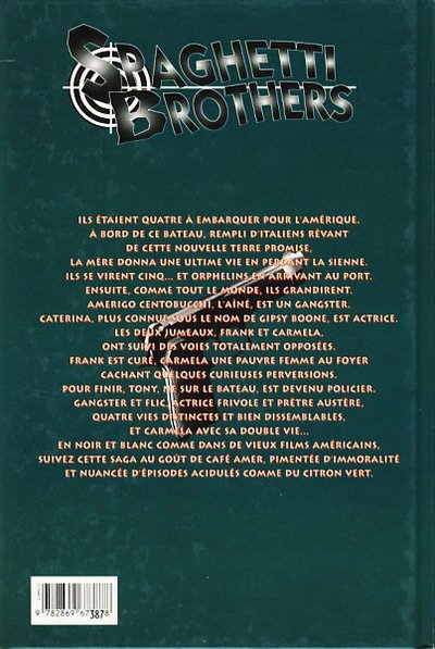 Verso de l'album Spaghetti Brothers Version N&B Tome 1