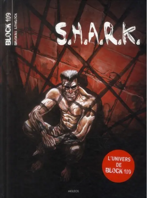 Autre de l'album Block 109 Tome 6 S.H.A.R.K.