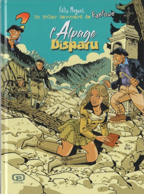 Autre de l'album Fanfoué des Pnottas Les polars savoyards Tome 4 L'alpage a disparu