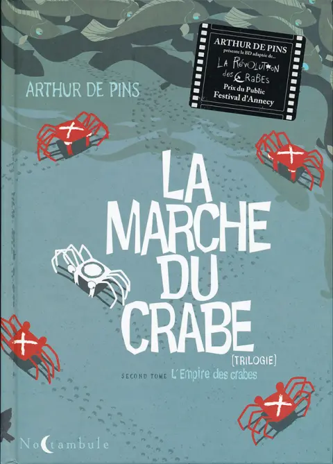 Autre de l'album La Marche du crabe Tome 2 L'empire des crabes