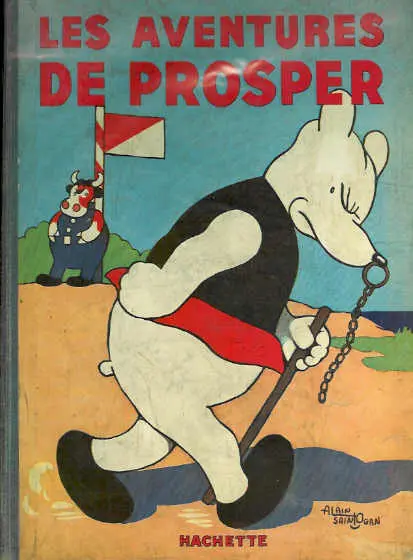 Prosper Tome 1 Les aventures de Prosper