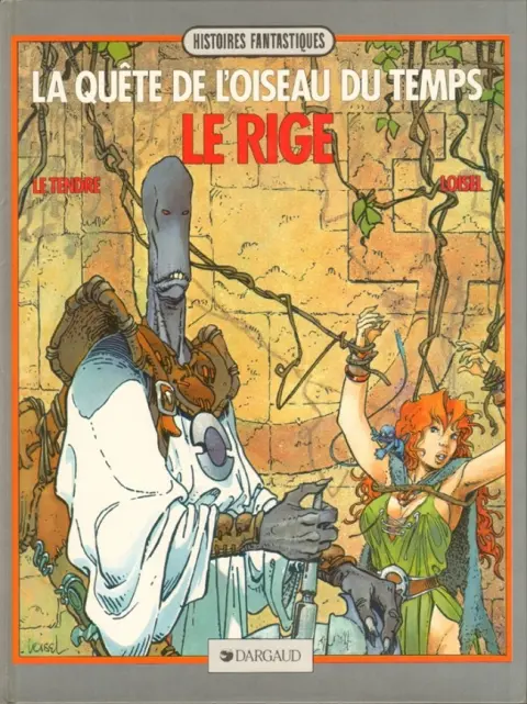 La Quête de l'oiseau du temps Tome 3 Le Rige