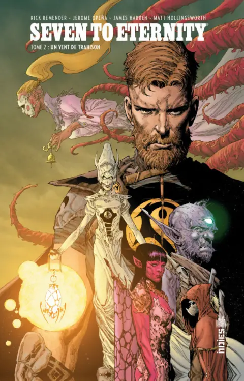 Seven to Eternity Tome 2 Un vent de trahison