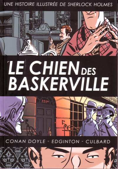 Une histoire illustrée de Sherlock Holmes Tome 1 Le Chien des Baskerville