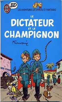 Spirou et Fantasio - Poche Tome 7 Le Dictateur et le Champignon
