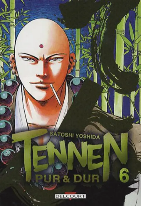 Tennen - Pur et Dur Tome 6