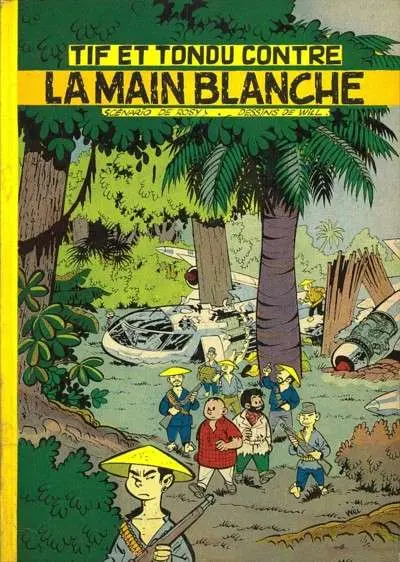 Tif et Tondu Tome 4 Tif et Tondu contre la main blanche